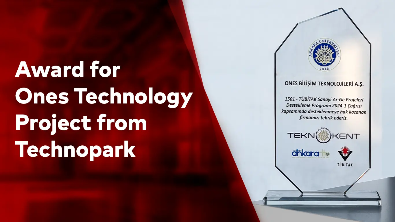 The TÜBİTAK project developed by Ones Technology was awarded a plaque by Ankara University Technopark.